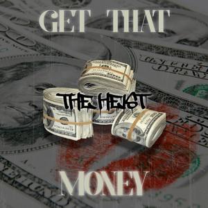 Get That Money (feat. Domaine, COLI, Big Pye & Ro-Smooth) (Explicit)