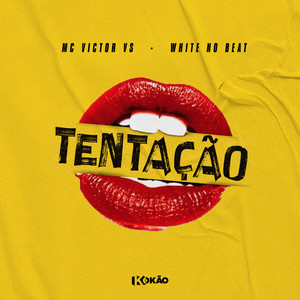 Tentação (Explicit)