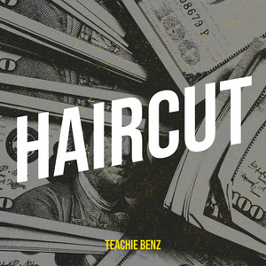 Haircut (Explicit)