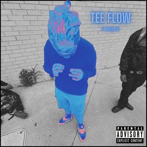 Tee Flow (feat. Melly!) [Explicit]