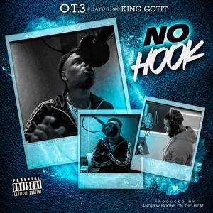 O.T.3 NO HOOK KINGGOTIT (Explicit)