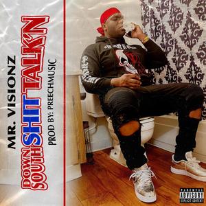 Down South **** Talk'N (Explicit)