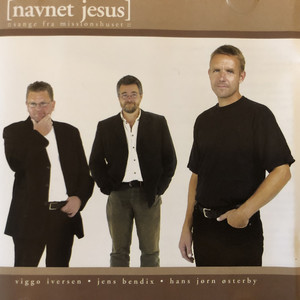 Navnet Jesus (Sange Fra Missionshuset)