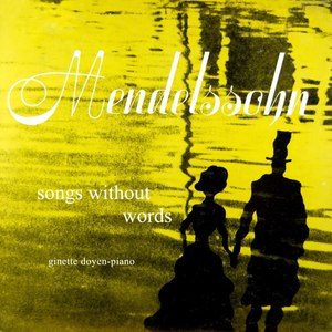 Mendelssohn Songs Without Words