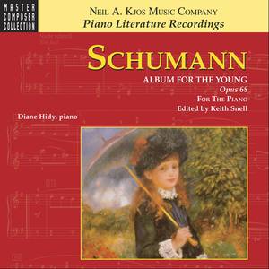 Schumann: Album for the Young — Opus 68, for the Piano