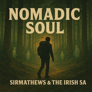 Nomadic Soul (feat. The iRish SA)