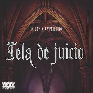 Tela de juicio (feat. Awper Uno)
