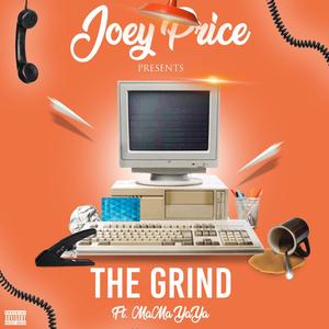 The Grind (feat. Mama Yaya) [Explicit]