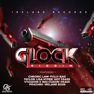 Glock Riddim (Explicit)