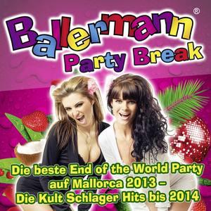 Ballermann Party Break - Die beste End of the World Party auf Mallorca 2013 - Der Kult Schlager Tour