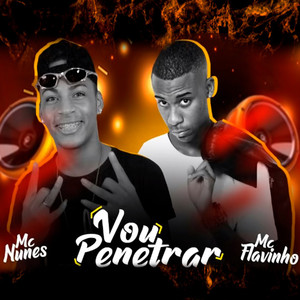 Vou Penetrar (Explicit)