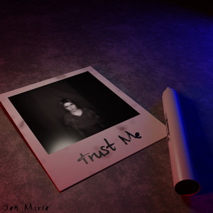 Trust Me (Explicit)