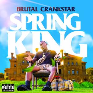 Spring King/Designer (Explicit)