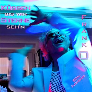 Küssen, bis wir Sterne sehn (FO Remix)