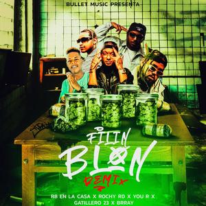 Filin Blon (feat. Rochy Rd, Gatillero 23, Brray & You R)