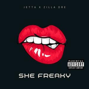 She Freaky (feat. Big Hunchi) (Explicit)