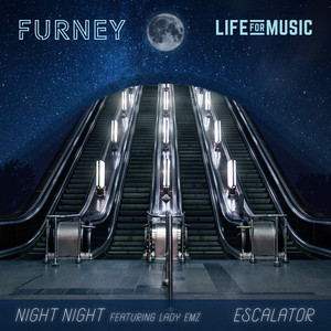 Night Night / Escalator