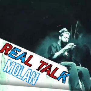 Real Talk (feat. Molan)