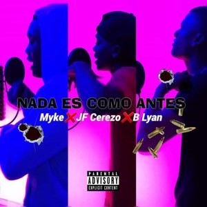 Nada Es Como Antes (Explicit)