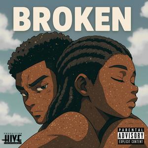 Broken (Explicit)