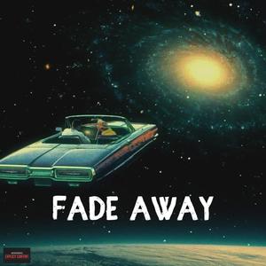 FADE AWAY (feat. Lancelot & lovad) [Explicit]