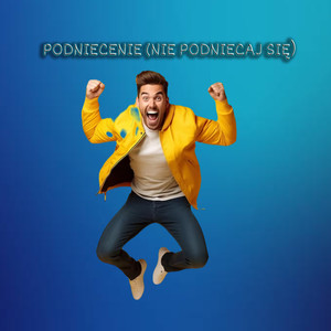 Podniecenie (Nie Podniecaj Się)