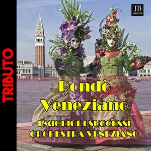 Rondo' Veneziano Tributo (I Migliori Successi)