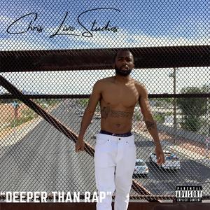 Deeper Than Rap(Unmastered) (Explicit)