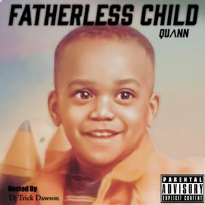 Fatherless Child (Explicit)