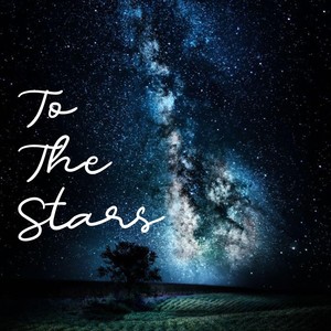 To the Stars