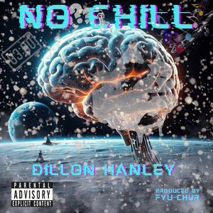 No chill (feat. Fyu-Chur) (Explicit)