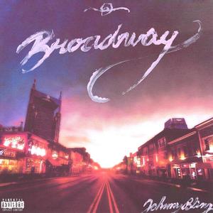 Broadway (Explicit)