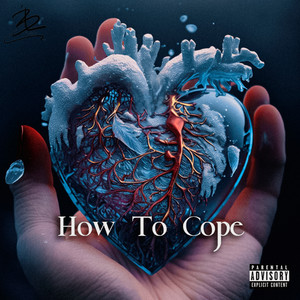 How To Cope (Explicit)