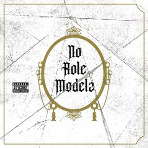 No Role Modelz (Explicit)