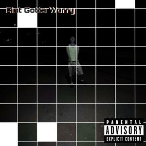 Aint Gotta Worry (Explicit)