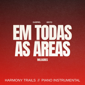 Em Todas As Áreas (Piano Instrumental)