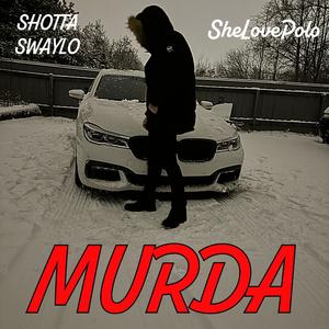 MURDA (feat. SheLovePolo) [Explicit]