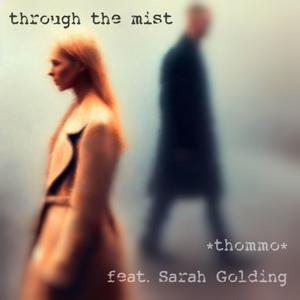 Through the mist (feat. Sarah Golding)