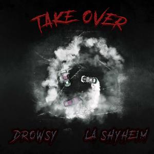 TAKE OVER (Explicit)