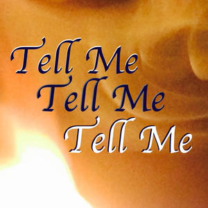 Tell Me (feat. Bridget Larson)