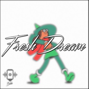 Fresh Dream