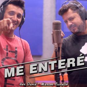 Me Enteré (feat. Marcos Castelló Kaniche)