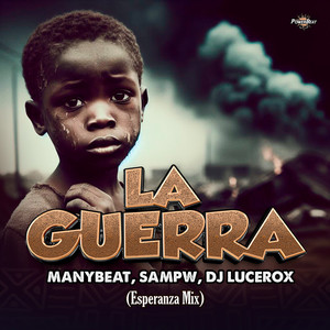 La Guerra (Esperanza Mix)