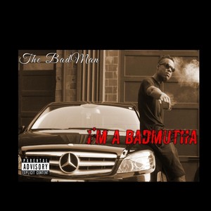 I'm a Bad Mutha(feat. Kanable & G-3d) (Explicit)