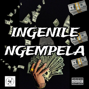 INGENILE NGEMPELA (Explicit)