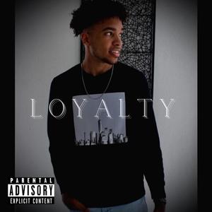 Loyalty (feat. Boogie10x) [Explicit]