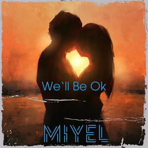 We'll Be Ok