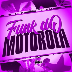 Funk do Motorola (Explicit)