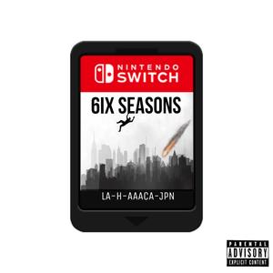 6ix Seasons (Explicit)