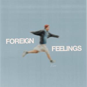 foreign feelings